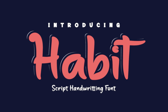 Mastering Visual Impact: The Strategic Power of the Habit Brushed Handwritten Font