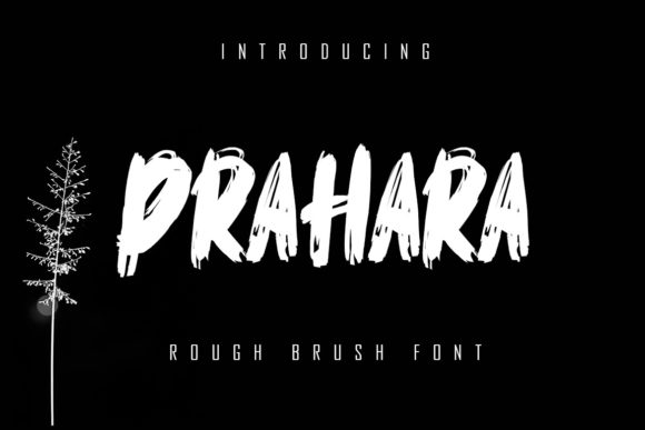 Prahara: Elevating Your Brand with a Modern Brushed Display Font